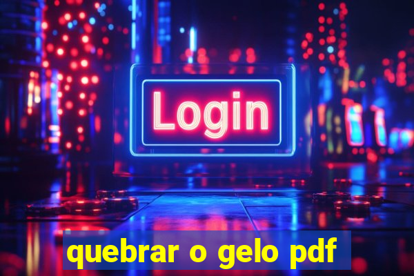 quebrar o gelo pdf